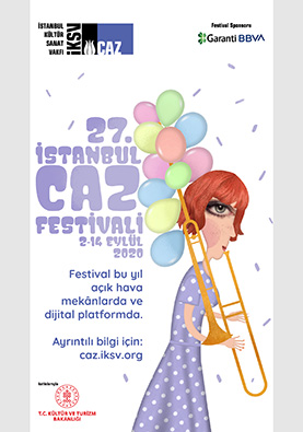 The 27th Istanbul Caz Festival, 2020